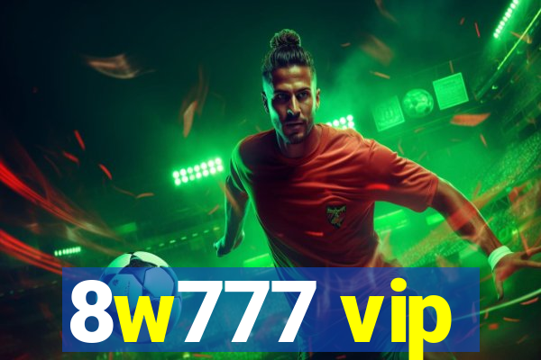 8w777 vip